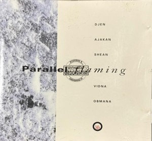 Vidna Obmana & Djen Ajakan Shean – Parallel Flaming CD