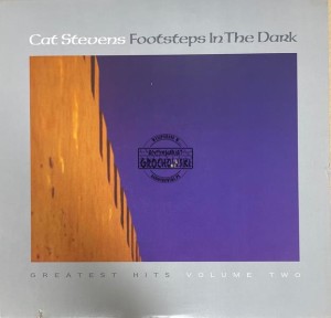 Cat Stevens – Footsteps In The Dark - Greatest Hits Volume Two LP