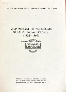 Zapomniane konstrukcje składni nowopolskiej