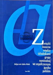 Związki linearne między składnikami grupy nominalnej we współczesnym języku polskim