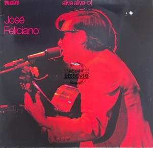 José Feliciano – Alive Alive-o! Live At London Palladium 2LP