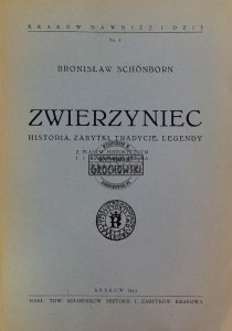 Zwierzyniec. Historia, zabytki, tradycje, legendy