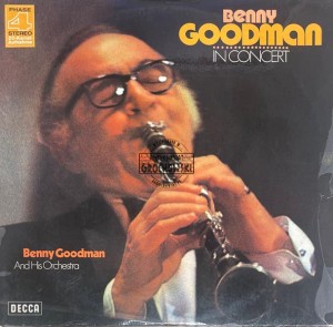 Benny Goodman And His Orchestra – Benny Goodman In Concert (Recorded Live In Stockholm) 2LP