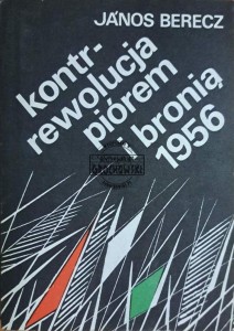 Kontrrewolucja piórem i bronią 1956