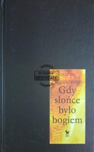 Gdy słońce było bogiem