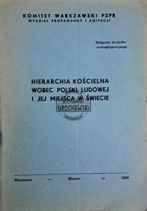 Hierarchia kościelna wobec Polski Ludowej i jej miejsca w świecie