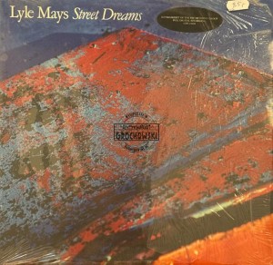 Lyle Mays – Street Dreams LP