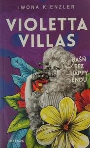 Violetta Villas. Baśń bez happy endu