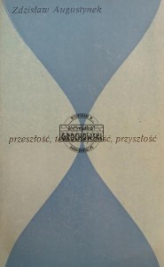 Przeszłość, teraźniejszość, przyszłość