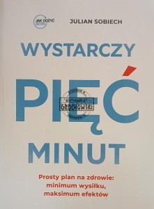 Wystarczy pieć minut