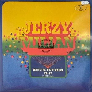 Jerzy Milian – Orkiestra Rozrywkowa PRiTV W Katowicach LP