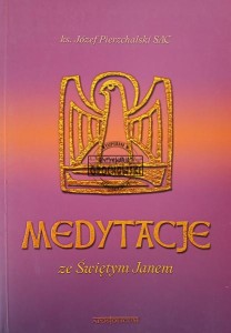 Medytacje ze Świętym Janem