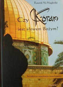 Czy Koran jest słowem Bożym?