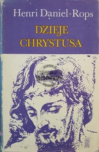 Dzieje Chrystusa, tom 1