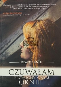 Czuwałam przy uchylonym oknie