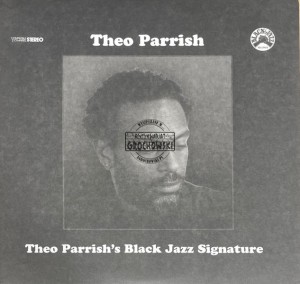 Theo Parrish – Theo Parrish's Black Jazz Signature 2LP