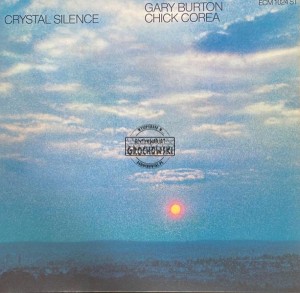 Gary Burton / Chick Corea – Crystal Silence LP