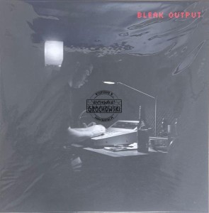 Noon – Bleak Output Max LP