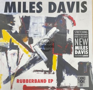 Miles Davis – Rubberband EP LP