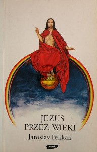 Jezus przez wieki