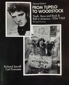 From Tupelo to Woodstock. Youth, Race and Rock & Roll in America, 1954-1969