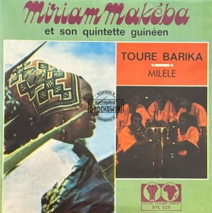 Miriam Makeba Et Son Quintette Guinéen – Toure Barika / Milele 7"