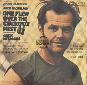 Jack Nitzsche – Theme From One Flew Over The Cuckoo's Nest = Qualcuno Volò Sul Nido Del Cuculo 7"