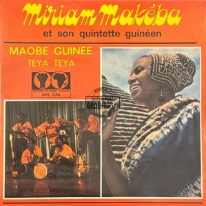 Miriam Makeba Et Son Quintette Guinéen – Maobe Guinée / Teya Teya 7"