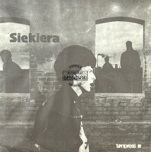Siekiera – Jest Bezpiecznie / Misiowie Puszyści 7"