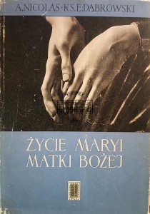 Życie Maryi Matki Bożej