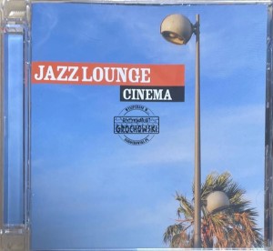 Various – Jazz Lounge Cinema 2CD