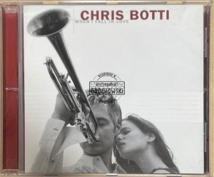 Chris Botti – When I Fall In Love CD