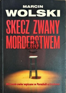 Skecz zwany morderstwem
