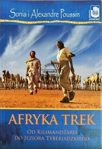 Afryka trek. Od Kilimandżaro do Jeziora Tyberiadzkiego