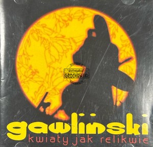 Robert Gawliński – Kwiaty Jak Relikwie CD