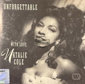 Natalie Cole – Unforgettable With Love CD