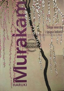 Ślepa wierzba i śpiąca kobieta