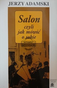 Salon czyli jak mówić o sobie