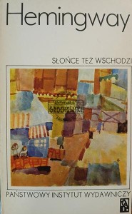 Słońce też wschodzi