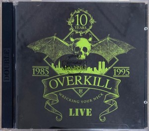 Overkill – Wrecking Your Neck (Live) 2CD