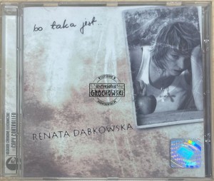 Renata Dąbkowska – Bo Taka Jest ... CD