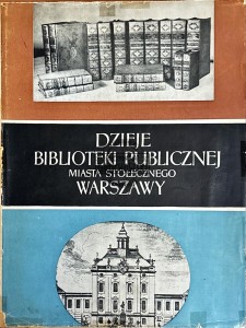 Dzieje biblioteki publicznej miasta stołecznego Warszawy