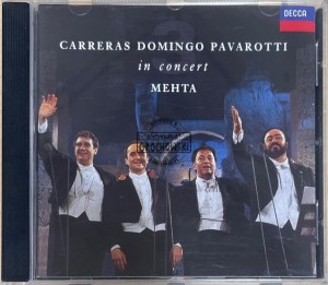 Carreras, Domingo, Pavarotti, Mehta – In Concert CD