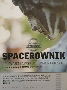 Spacerownik po warszawskich cmentarzach