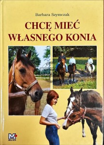 Chcę mieć własnego konia