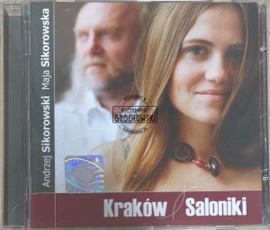 Andrzej Sikorowski, Maja Sikorowska – Kraków Saloniki CD