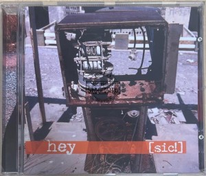 Hey – [Sic!] CD