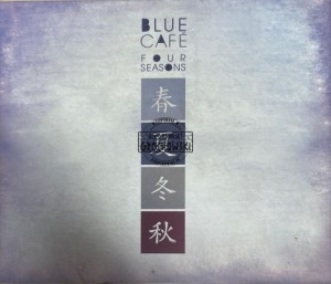 Blue Café – Four Seasons CD