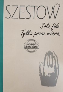 Sola fide. Tylko przez wiarę