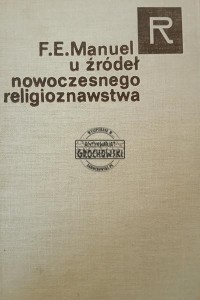 U źródeł nowoczesnego religioznawstwa